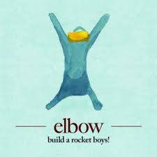 Elbow : Build a Rocket Boys !